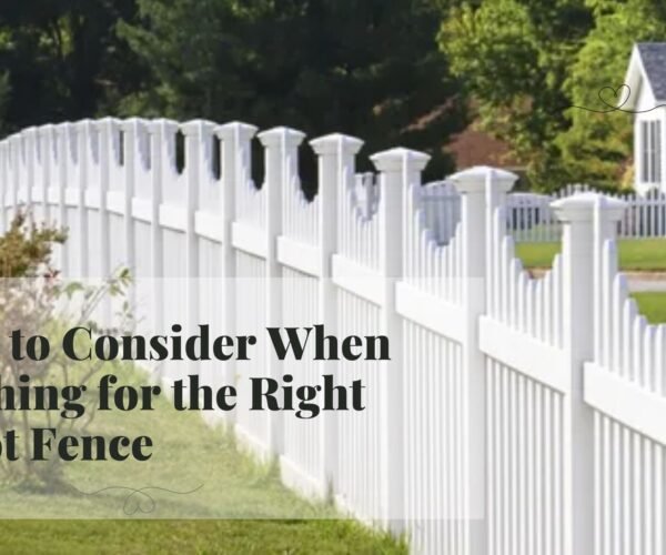 3 Tips to Consider When Searching for the Right Patriot Fence